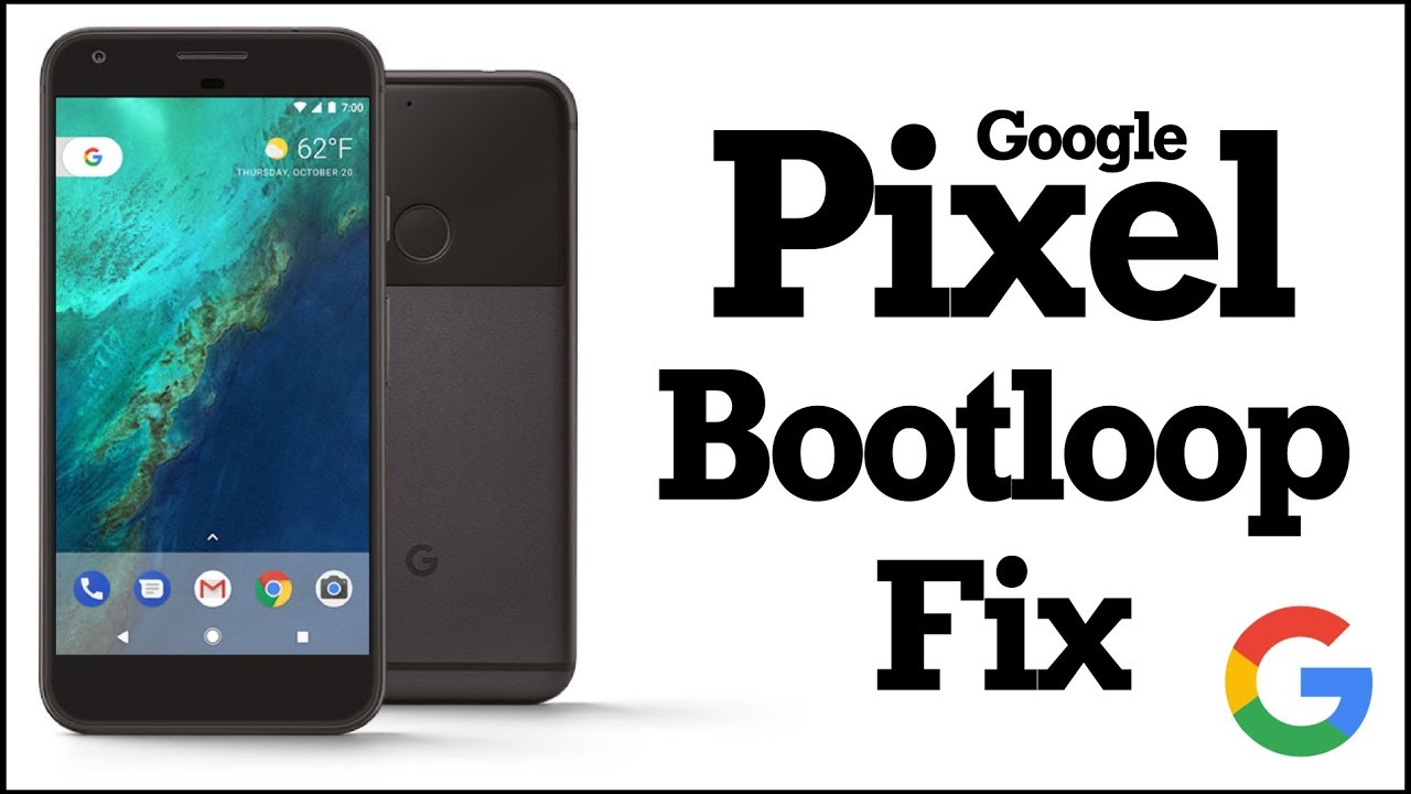Fix Google Pixel Software Errors and Boot Loop Problems Fast